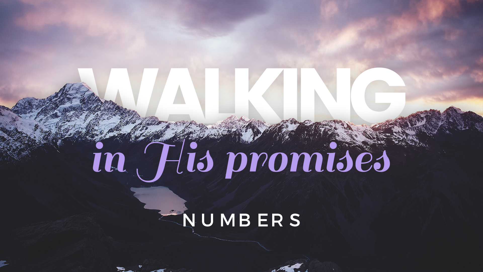 Walking in His promises: Numbers